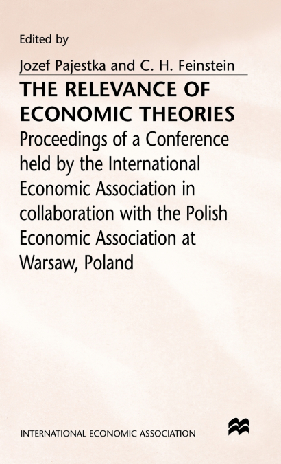 Relevance of Economic Theories