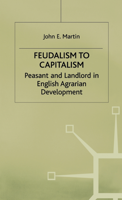Feudalism to Capitalism - Peasant
