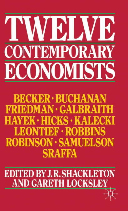 Twelve Contemporary Economists