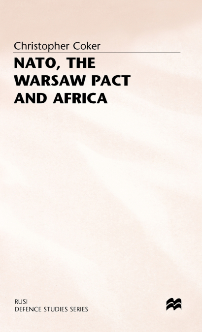 NATO the Warsaw Pact and Africa