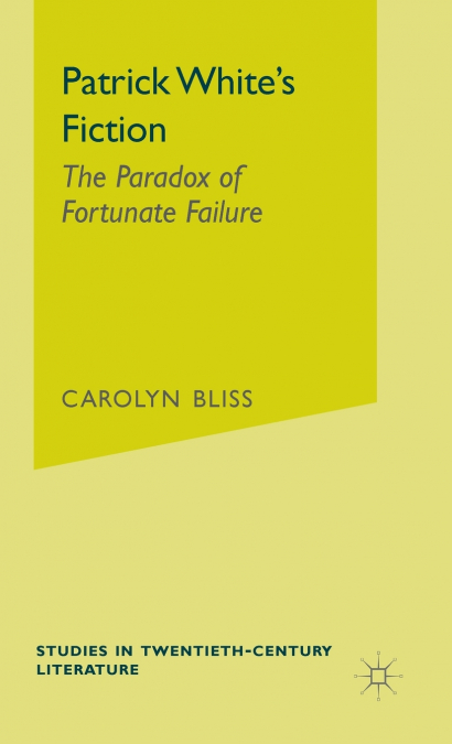 Patrick White’s Fiction