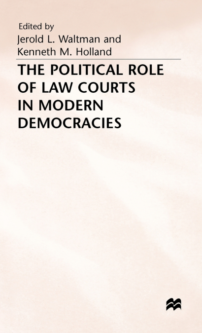 Political Role of Law Courts in Modern Democratics