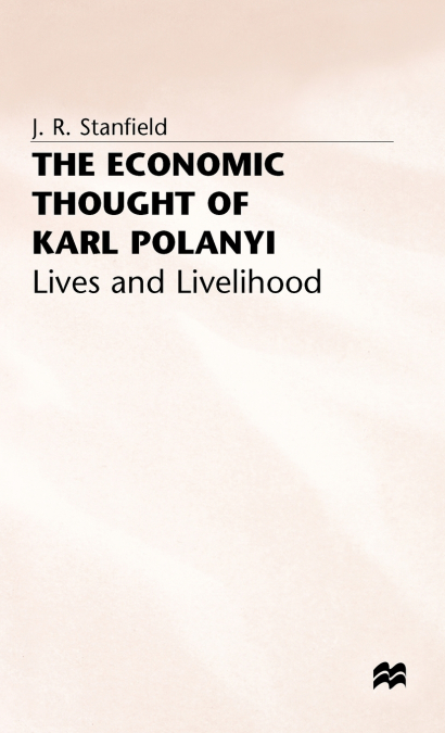 Economic Thought of Karl Polanyi