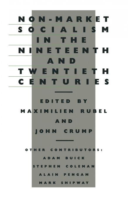 Non-Market Socialism in the Nineteenth and Twentieth Centuries