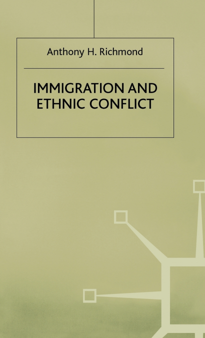 Immigration+ethnic Conflict