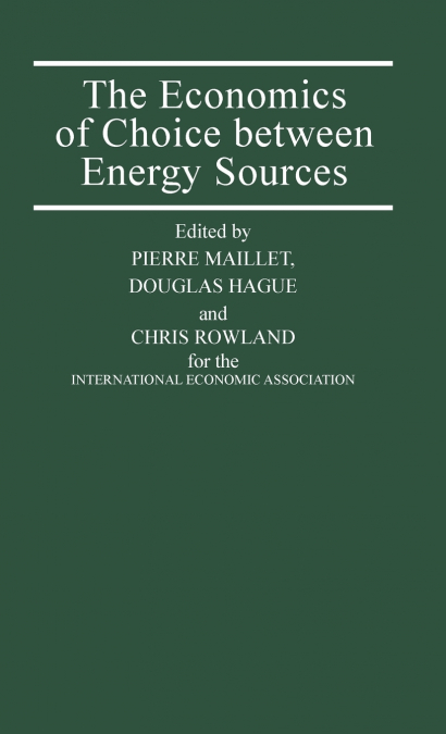 The Economics of Choice Between Energy Sources