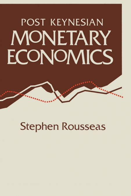 Post Keynesian Monetary Economics
