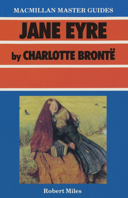 Jane Eyre by Charlotte Brontë