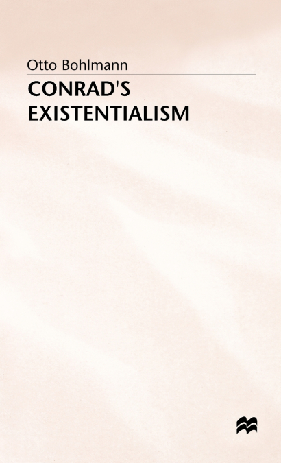 Conrads Existentialism