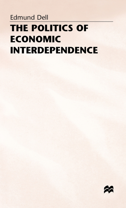 Politics of Economic Interdependance