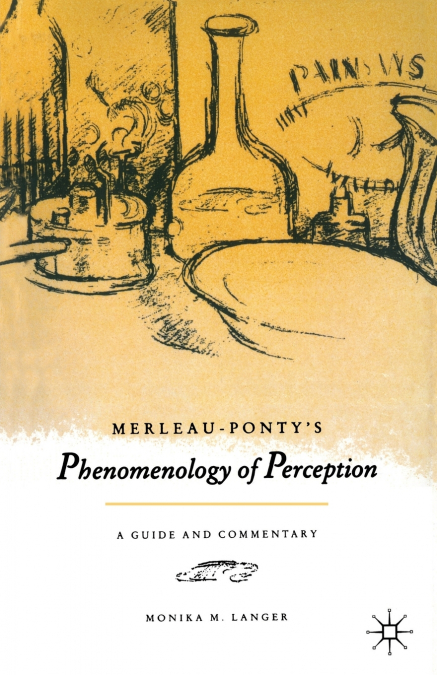 Merleau-Ponty’s 'Phenomenology of Perception'