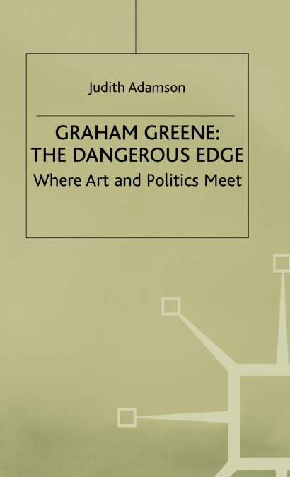 Graham Greene - The Dangerous Edge