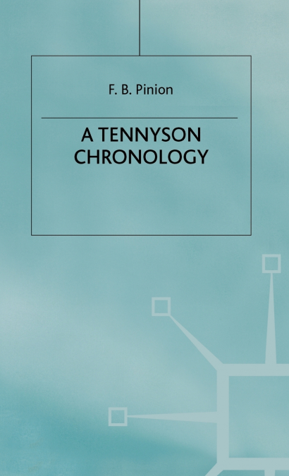 Tennyson Chronology