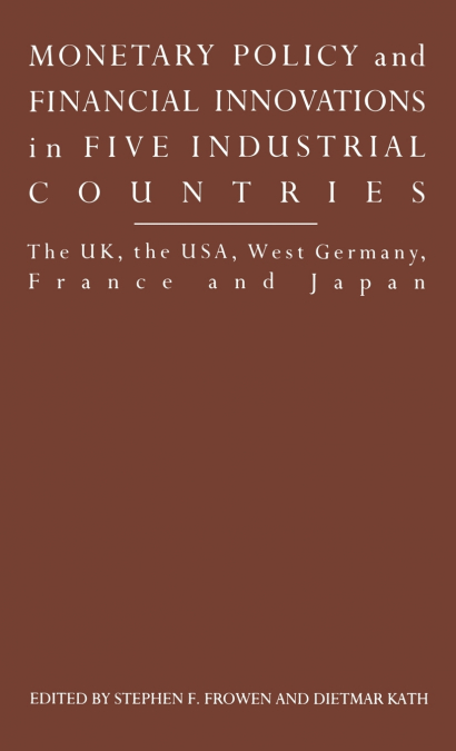 Monetary Policy and Financial Innovations in Five IndustrialCountries