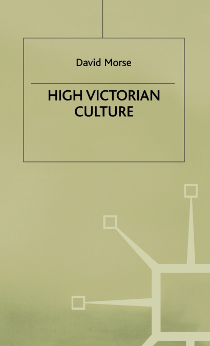 High Victorian Culture