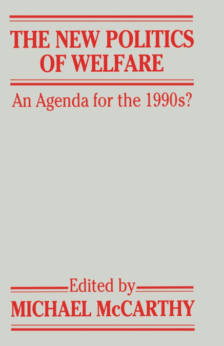 The New Politics of Welfare