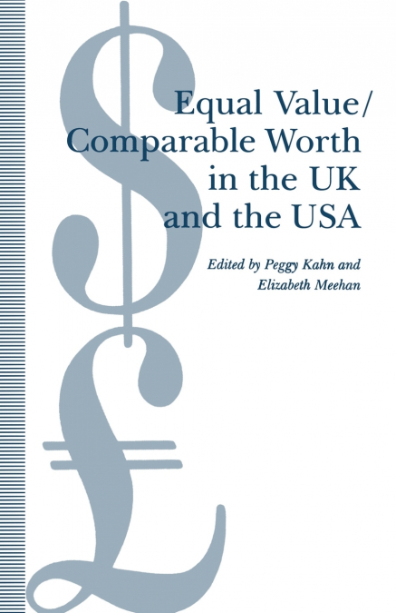 Equal Value/Comparable Worth in the UK and the USA