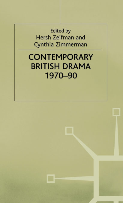 Contemporary British Drama 1970-90