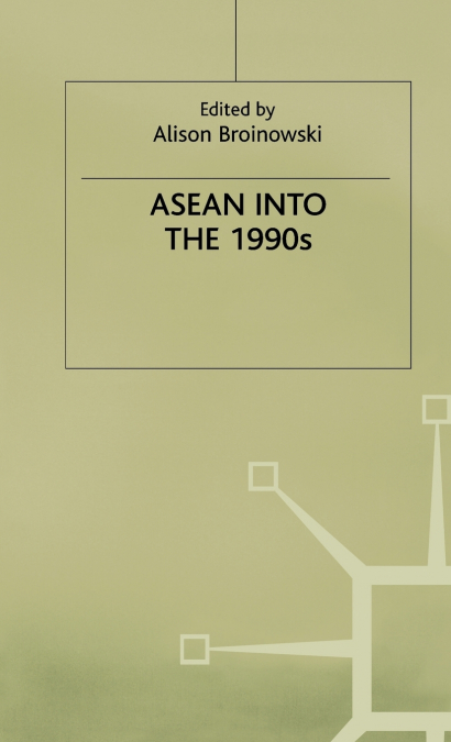 ASEAN Into the 1990s