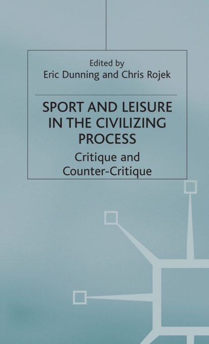 Sport and Leisure in the Civilizing Process