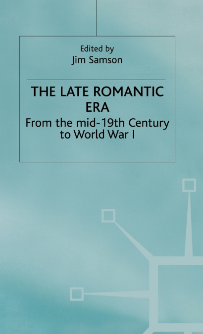 Late Romantic Era