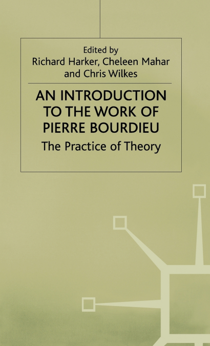 Introduction to the Work of Pierre Bourdieu