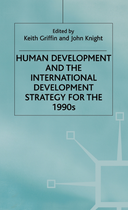 Human Development+the International Development Strategy for the 1990s