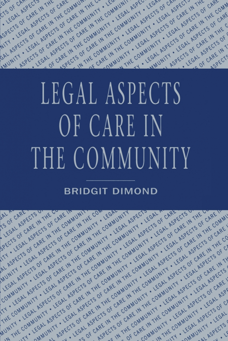Legal aspects of care in the community