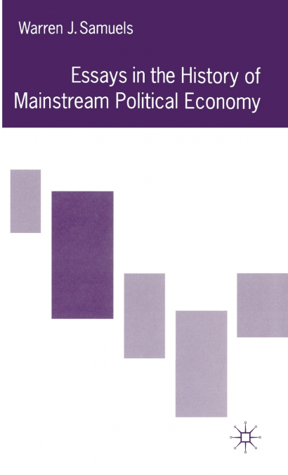 Essays in the History of Mainstream Political Economy