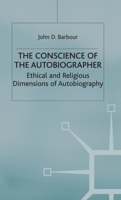 The Conscience of the Autobiographer