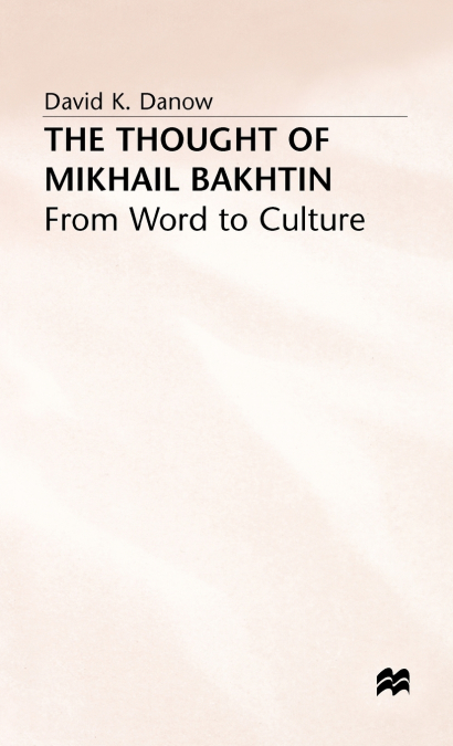 Thought of Mikhail Bakhtin