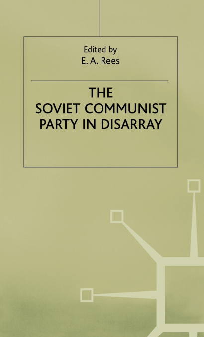 Soviet Communist Party in Disarray