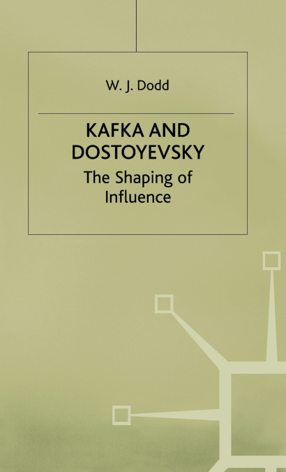 Kafka and Dostoyevsky