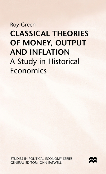 Classical Theories of Money