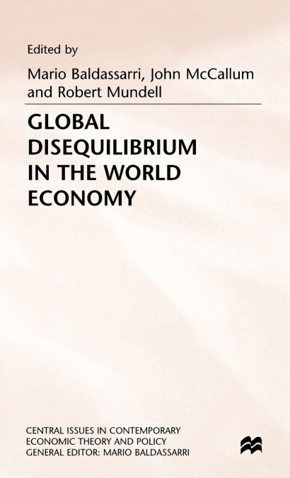 Global Disequilibrium in the World Economy