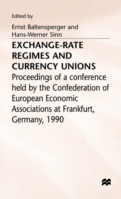 Exchange Rate Regimes + Currency Unions