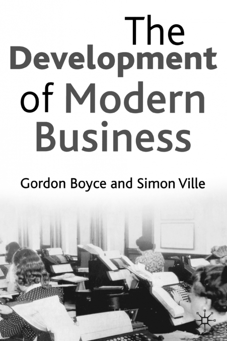 The Development of Modern Business