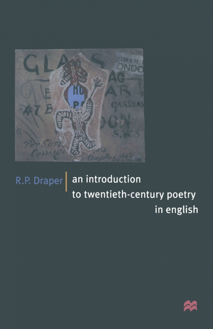 An Introduction to Twentieth-Century Poetry in English