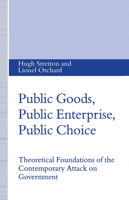 Public Goods, Public Enterprise, Public Choice