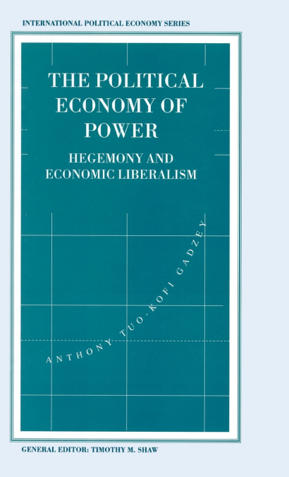 The Political Economy of Power