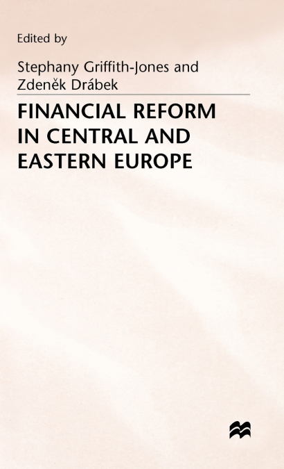Financial Reform in Central+eastern Europe