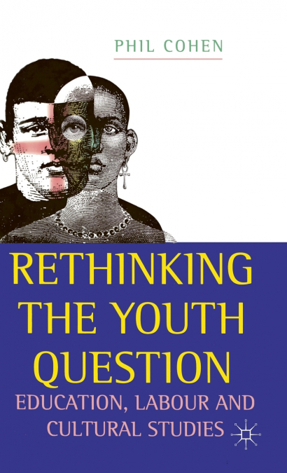Rethinking the Youth Question
