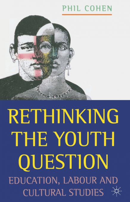 Rethinking the Youth Question