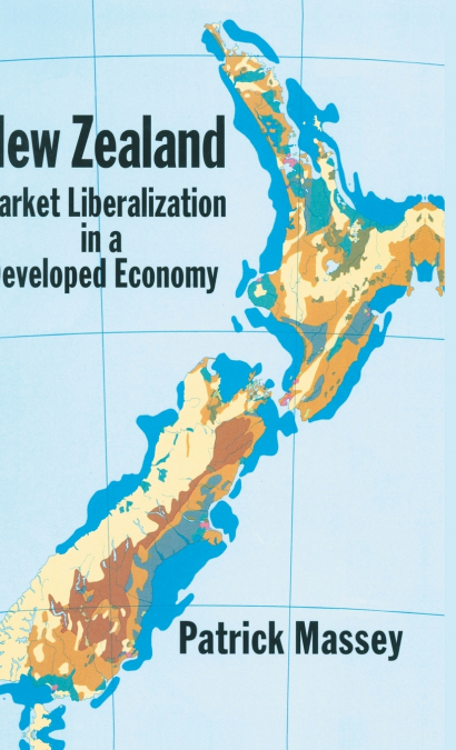 New Zealand - Market Liberalization in a Development Country