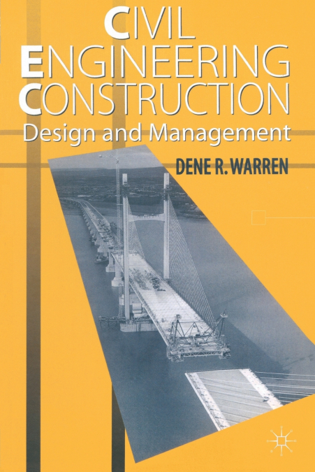Civil Engineering Construction Design and Management