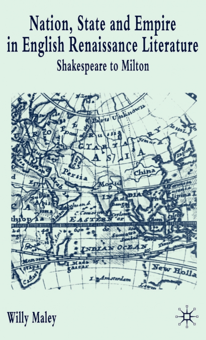 Nation, State, and Empire in English Renaissance Literature