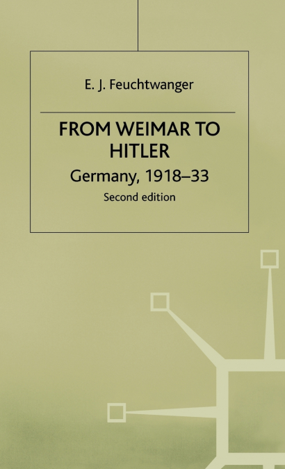 From Weimar to Hitler - Germany 1918-33