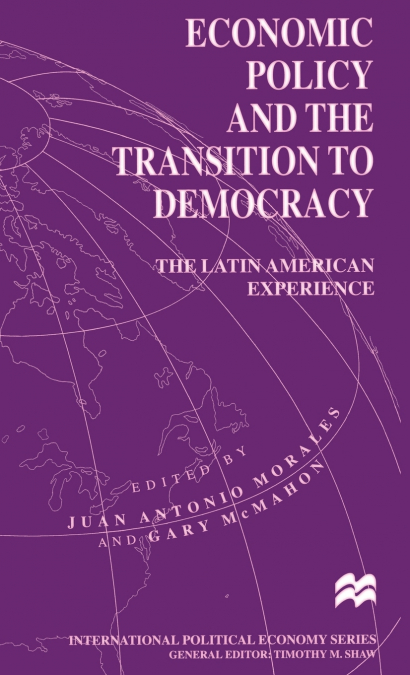 Economic Policy and the Transition to Democracy