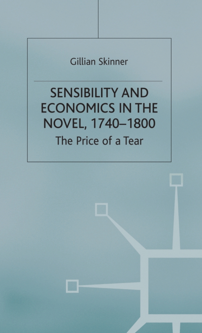 Sensibility and Economics in the Novel