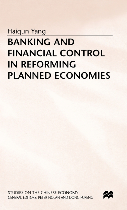 Banking + Financial Control in Reforming Planned Econimies